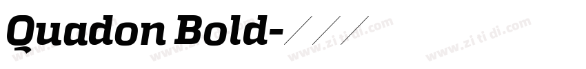 Quadon Bold字体转换